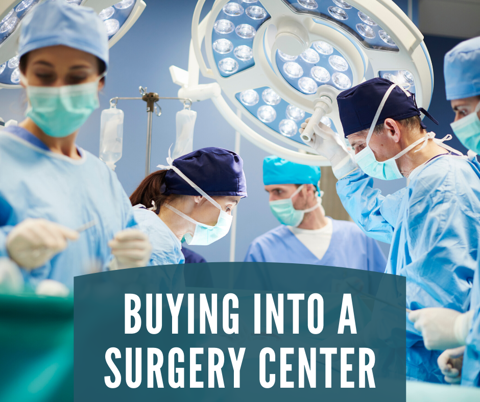 Buying Into a Surgery Center
